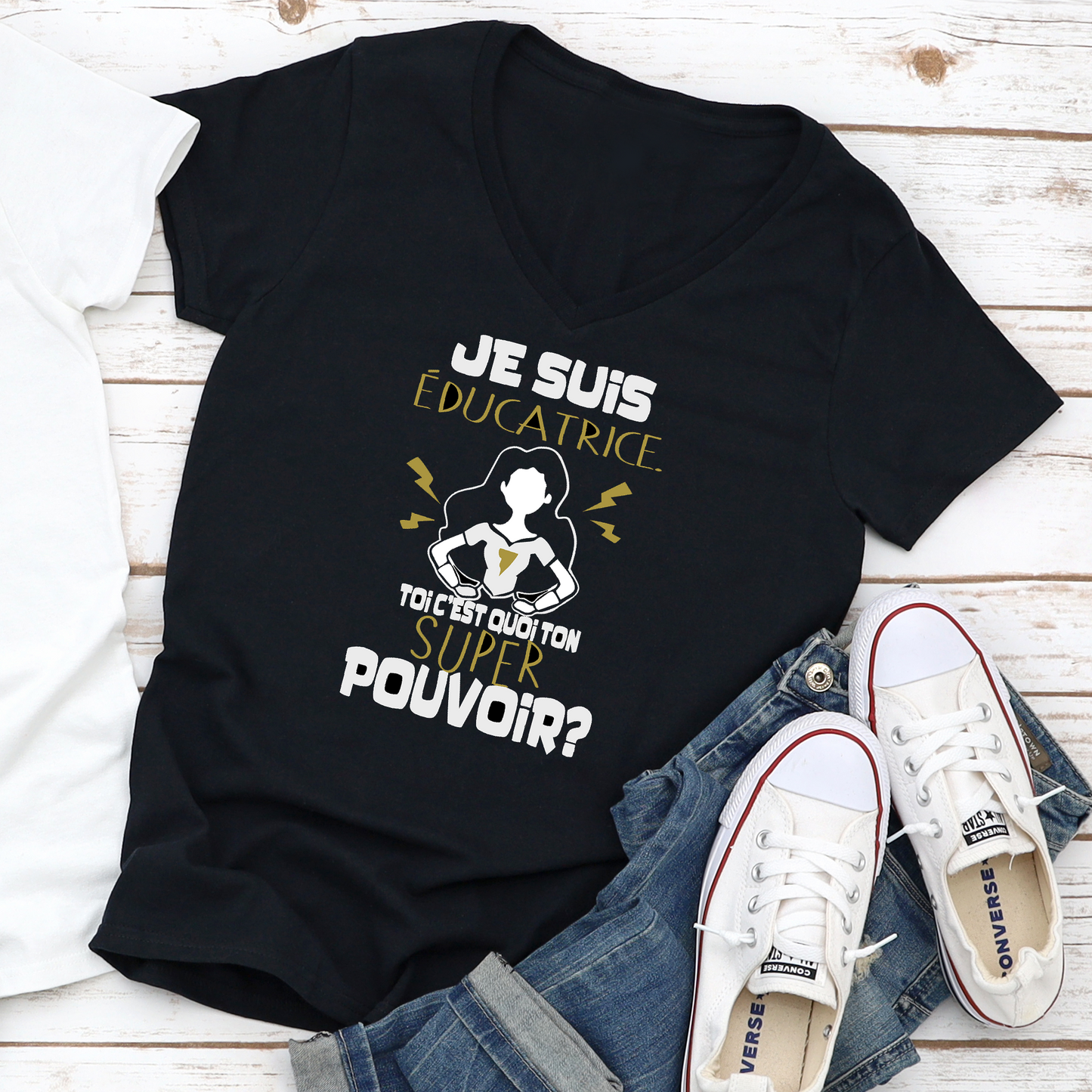 T-shirt pour FEMME à col en V - Je suis ÉDUCATRICE. Toi c'est quoi ton super pouvoir ? - NOIR