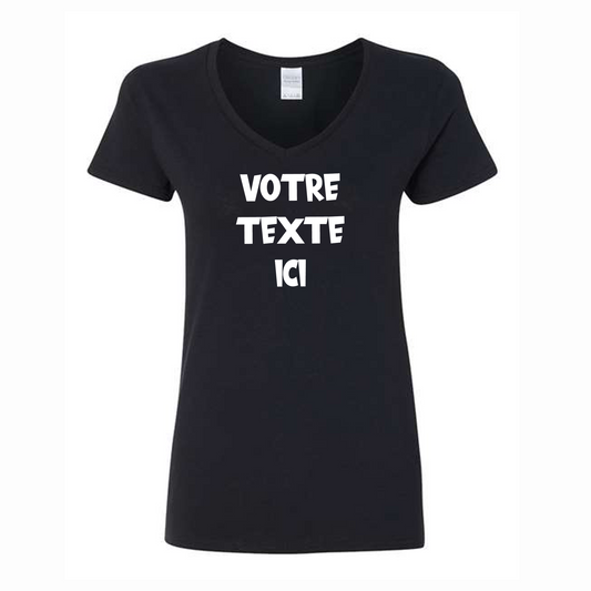T-shirt - FEMME - Col en V - TEXTE/DESSIN au choix