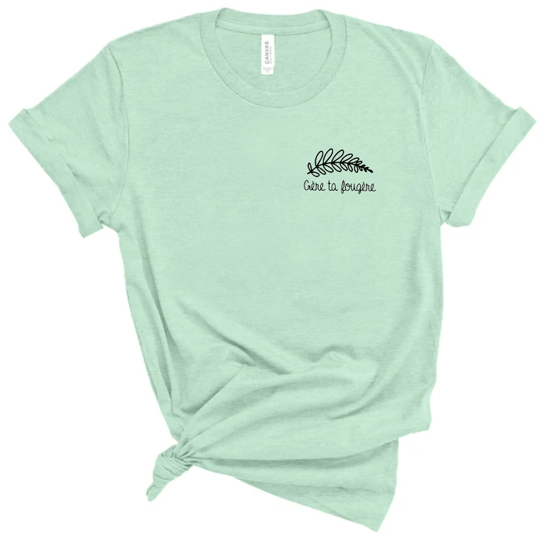 T-shirt unisexe à col rond - Gère ta fougère - Impression "pochette" - Choix de Couleurs Tissu et Dessin