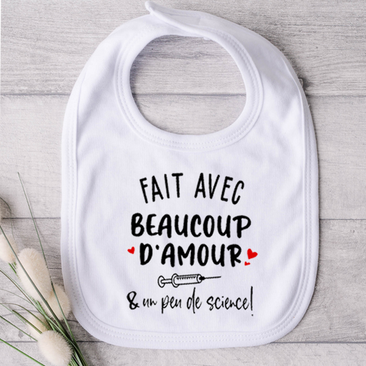 Bavoir pour bébé - Fait avec beaucoup d'amour et un peu de science! (v5)