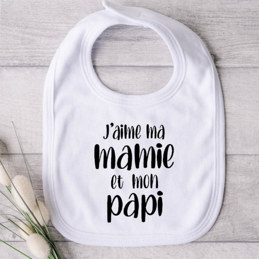 Bavoir pour bébé - MAMIE ET PAPI - J'aime mamie et papi (v2502)
