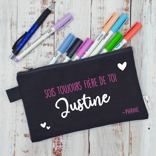 (CHOIX COULEURS) Étui à crayons - Sois toujours fier/fière de toi - NOM - Coeur - Signature V3