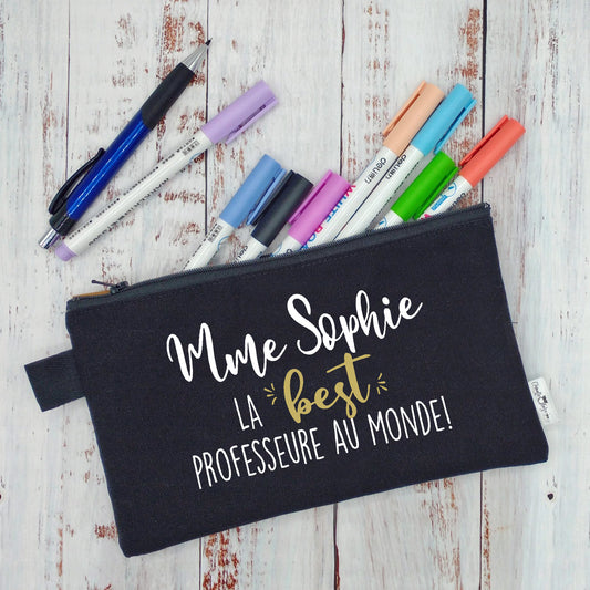 (CHOIX COULEURS) Étui à crayons - "NOM" la best professeure au monde. v2