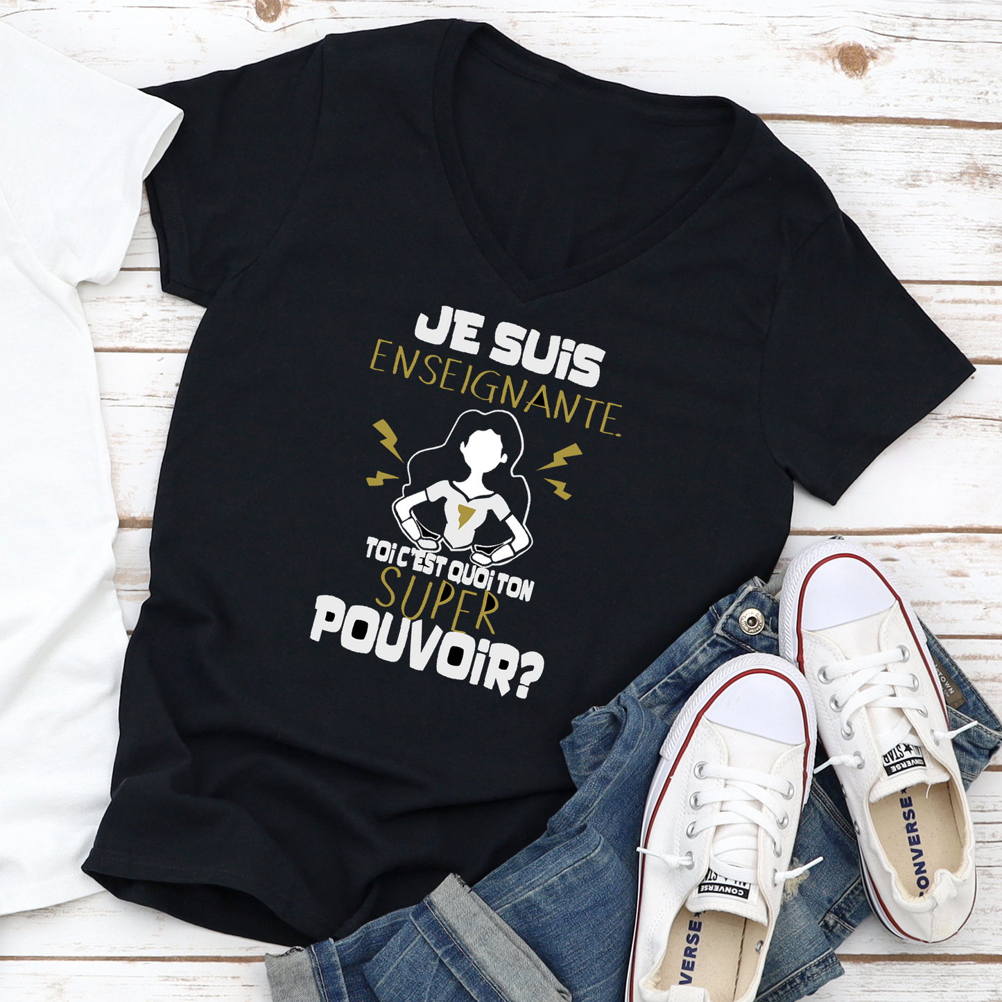 T-shirt pour FEMME à col en V - Je suis ENSEIGNANTE. Toi c'est quoi ton pouvoir ? - NOIR