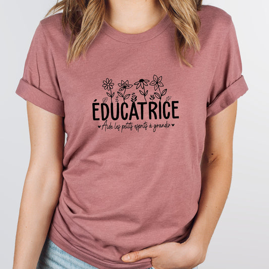 T-shirt unisexe à col rond - ÉDUCATRICE - Aide les petits esprits à grandir - Choix Couleurs Tissu et Dessin