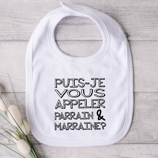 Bavoir pour bébé - Puis-je vous appeler parrain & marraine ?