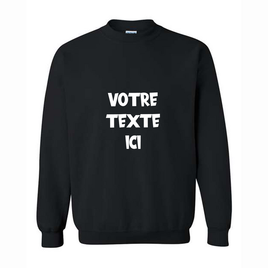 Chandail à col rond "crew neck" (Coton ouaté) - UNISEXE - Impression personnalisée