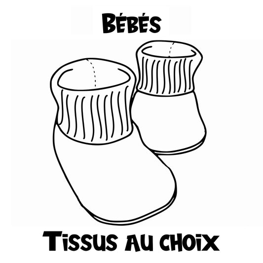 Pantoufles - Bébés - Haut de style "poignet" extensible - TISSU AU CHOIX