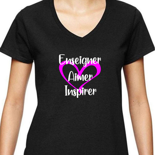 T-shirt pour FEMME à col en V - Enseigner - Aimer - Inspirer